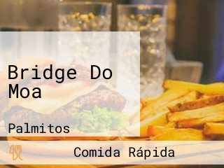 Bridge Do Moa