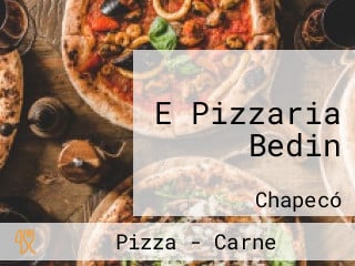 E Pizzaria Bedin