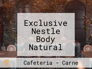 Exclusive Nestle Body Natural Cafe E Gourmet