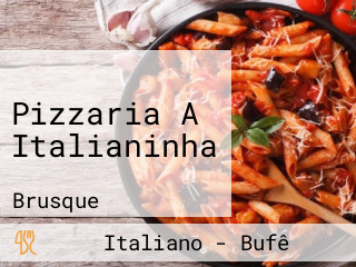 Pizzaria A Italianinha