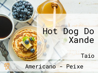 Hot Dog Do Xande