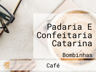 Padaria E Confeitaria Catarina