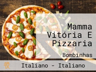 Mamma Vitória E Pizzaria