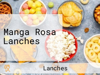 Manga Rosa Lanches