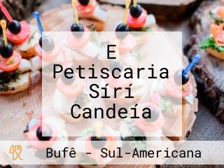 E Petiscaria Sírí Candeía