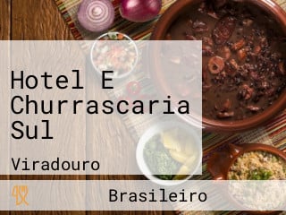 Hotel E Churrascaria Sul