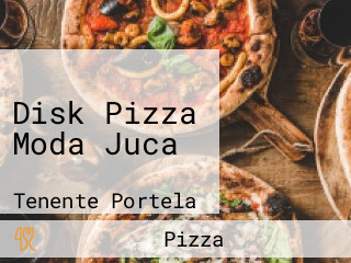 Disk Pizza Moda Juca