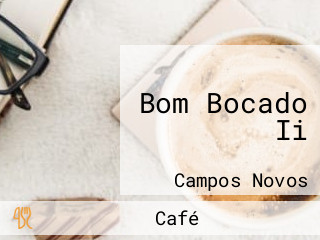 Bom Bocado Ii