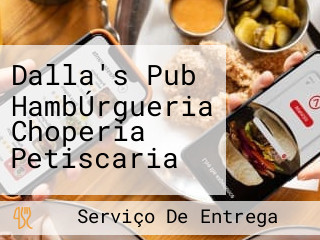 Dalla's Pub HambÚrgueria Choperia Petiscaria