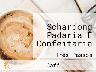 Schardong Padaria E Confeitaria