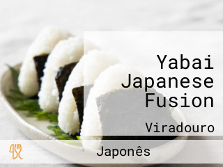 Yabai Japanese Fusion