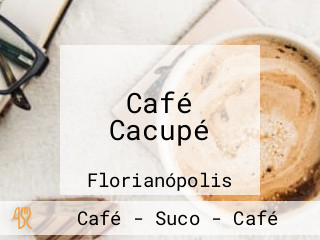 Café Cacupé