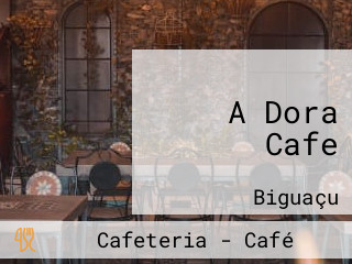 A Dora Cafe