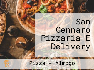 San Gennaro Pizzaria E Delivery