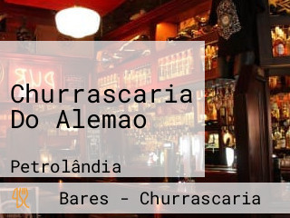 Churrascaria Do Alemao