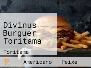 Divinus Burguer Toritama