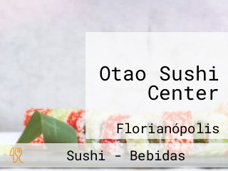 Otao Sushi Center