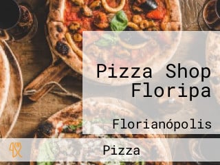 Pizza Shop Floripa