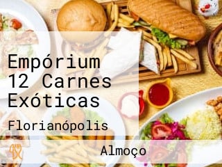 Empórium 12 Carnes Exóticas