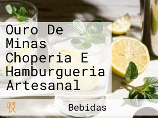 Ouro De Minas Choperia E Hamburgueria Artesanal