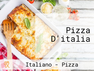 Pizza D'italia