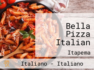 Bella Pizza Italian