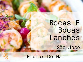 Bocas E Bocas Lanches