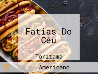 Fatias Do Céu