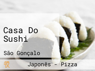 Casa Do Sushi