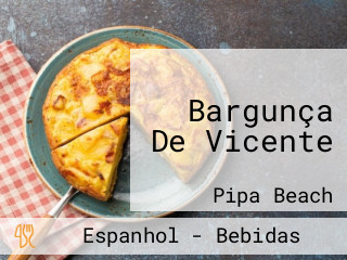 Bargunça De Vicente