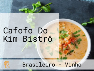 Cafofo Do Kim Bistrô