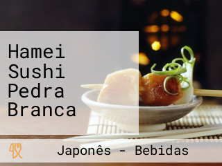 Hamei Sushi Pedra Branca