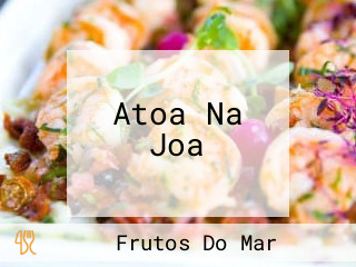 Atoa Na Joa