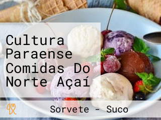 Cultura Paraense Comidas Do Norte Açaí Caldos E Sopas