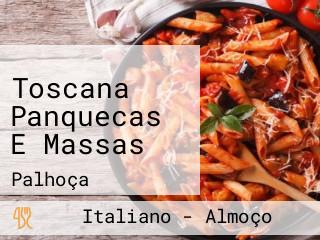 Toscana Panquecas E Massas