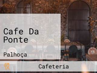 Cafe Da Ponte