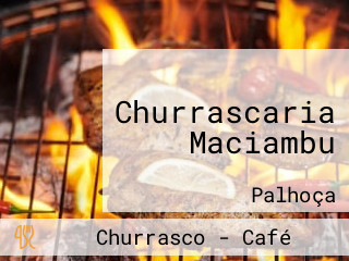 Churrascaria Maciambu