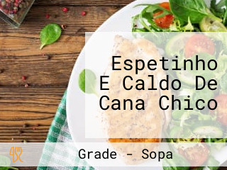 Espetinho E Caldo De Cana Chico