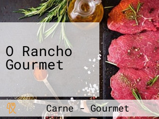 O Rancho Gourmet