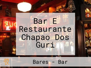 Bar E Restaurante Chapao Dos Guri