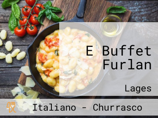 E Buffet Furlan