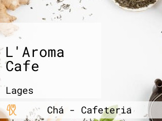L'Aroma Cafe