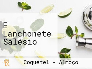 E Lanchonete Salésio