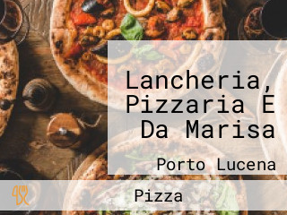 Lancheria, Pizzaria E Da Marisa