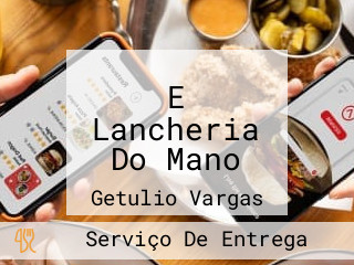 E Lancheria Do Mano