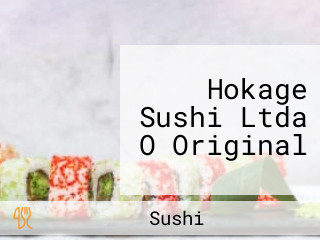 Hokage Sushi Ltda O Original