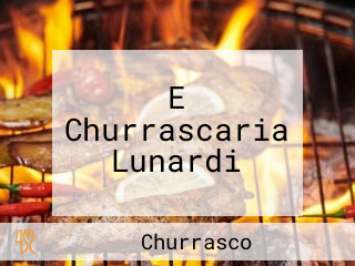 E Churrascaria Lunardi