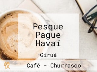 Pesque Pague Havaí