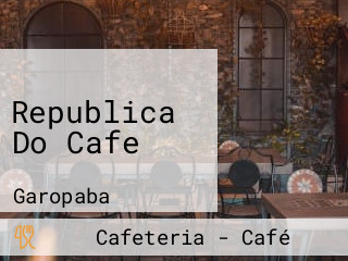 Republica Do Cafe