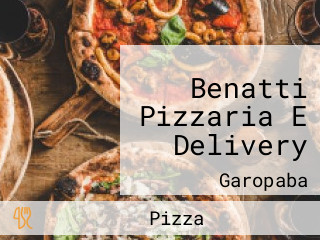 Benatti Pizzaria E Delivery